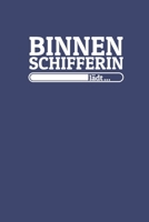 Binnenschifferin lädt: Notizen – gepunktet, liniertes Notizbuch – für Notizen, Erinnerungen, Daten – Notizbuch für Binnenschifferin in Ausbildung (German Edition) 1689134666 Book Cover