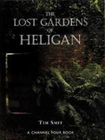 The Lost Gardens Of Heligan 0575402458 Book Cover