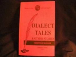 Dialect Tales and Other Stories 1479278750 Book Cover