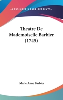 Tha(c)A[tre de Mademoiselle Barbier 1104475804 Book Cover