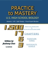 Practice to Mastery: U.S. High School Biology 1965630286 Book Cover