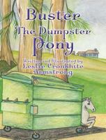 Buster the Dumpster Pony 1948225549 Book Cover