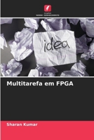 Multitarefa em FPGA (Portuguese Edition) 6207003438 Book Cover