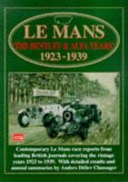 Le Mans 'The Bentley & Alfa Years' 1923-39 (Racing S.) 1855204657 Book Cover