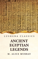 Ancient Egyptian Legends 1639236910 Book Cover
