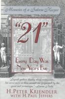 21: Every Day Was New Year's Eve 0878332294 Book Cover