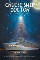 Cruise Ship Doctor 1649524943 Book Cover