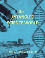 The Untangled Science World B0FN4P6QHF Book Cover