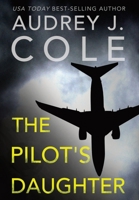 The Pilot's Daughter B096TL7M8P Book Cover
