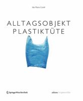 Alltagsobjekt Plastikt�te 3990433954 Book Cover