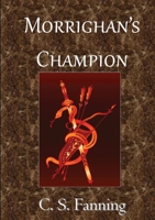 Morrighan's Champion 1300926635 Book Cover