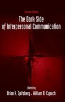 The Dark Side of Interpersonal Communication 0805811672 Book Cover