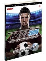 Pro Evolution Soccer 2008: Official Guide and DVD (Prima Official Game Guides) (Prima Official Game Guides) (Prima Official Game Guides) 0761559221 Book Cover