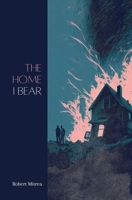 The Home I Bear B0G5XSYYFX Book Cover