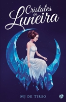Cristales en Luneira (Spanish Edition) 841021878X Book Cover
