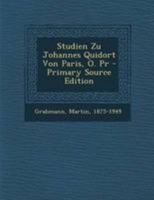 Studien Zu Johannes Quidort Von Paris, O. Pr 1295076861 Book Cover