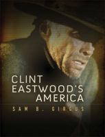 Clint Eastwood's America 0745650414 Book Cover