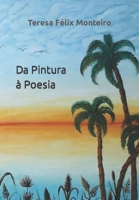 Da Pintura à Poesia B0BMJGLYW5 Book Cover