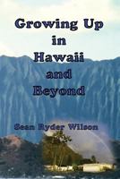 Growing Up in Hawaii and Beyond 194127160X Book Cover