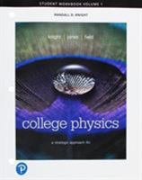 Student Workbook for College Physics: A Strategic Approach, Volume 1 0321908864 Book Cover