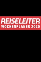 Tour Guide Wochenplaner 2020: Kalender 2020 für Reiseleiter, Tour Guide als DIN A5 Kalender 2020 / Terminplaner / Wochenplaner 13 Monate: Januar ... - Jede Woche auf 2 Seiten (German Edition) 167439604X Book Cover