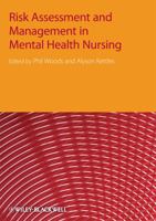 Risk Assessment and Management in Mental Health Nursing 1405152869 Book Cover