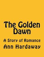 The Golden Dawn 1535274891 Book Cover