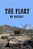 The Float 0997843411 Book Cover