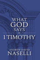 What God Says in 1 Timothy B0H5YQHS6P Book Cover