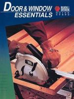 Door & Window Essentials (Black & Deckers Quick Steps series) 0865736480 Book Cover