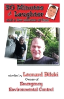 30 Minutes of Laughter and a Few Minutes of Fear 1489708405 Book Cover