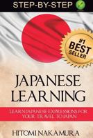 Japanese Learning: Learn japanese for your travel to Japan: Phrasebook 1536859818 Book Cover