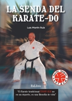 La senda del karate-do 8416110921 Book Cover