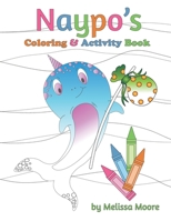 Naypo's Coloring and Activity Book 1733282521 Book Cover