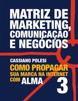 Matriz de Marketing 2.0 > Livro 3 (Portuguese Edition) 8590744442 Book Cover