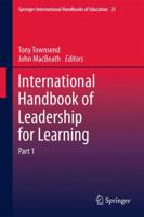 International Handbook of Leadership for Learning (Springer International Handbooks of Education) 9400713495 Book Cover