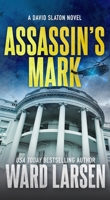 Assassin's Mark: A David Slaton Novel 125079823X Book Cover