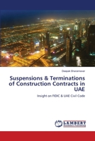 Suspensions & Terminations of Construction Contracts in UAE 3659331503 Book Cover