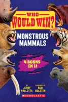 Who Would Win?: Monstrous Mammals 1546109935 Book Cover