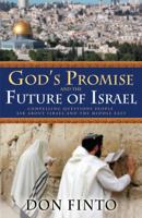 God's Promise And the Future of Israel: Compelling Questions People Ask About Israel And the Middle East 0830738118 Book Cover