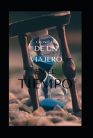 Crónicas de un viajero en el Tiempo B08R96FJ8H Book Cover