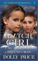 The Match Girl & The Lost Boy's Christmas Hope B09K2G3XCK Book Cover