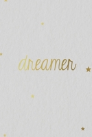 Dreamer: A5 Journal Diary Notebook (6x 9) personal Diary Planner 1708002553 Book Cover