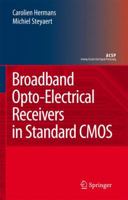 Broadband Opto-Electrical Receivers in Standard CMOS 9048175720 Book Cover