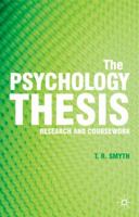 The Psychology Thesis: Research and Coursework 0230008429 Book Cover