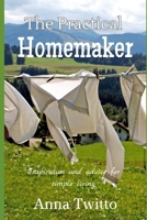 The Practical Homemaker's Companion: Inspiration and Advice for Simple Living 1537220209 Book Cover