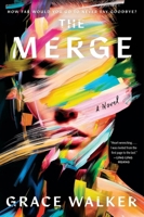 The Merge: A Novel 006344674X Book Cover