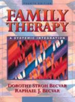 Family Therapy: A Systemic Integration (5th Edition) 0205142583 Book Cover