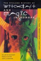 Witchcraft and Magic in Europe, Vol. 6: The Twentieth Century (Witchcraft and Magic in Europe) 0812217071 Book Cover