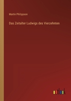 Das Zeitalter Ludwigs des Vierzehnten 3368616560 Book Cover